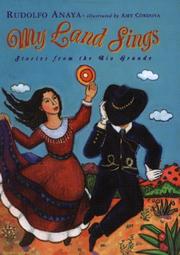 Cover of: My land sings: stories from the Rio Grande
