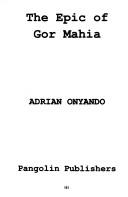 The epic of Gor Mahia by Adrian Onyando