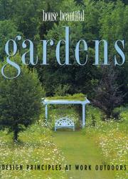 Cover of: House beautiful gardens: design principles at work outdoors