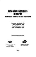 Cover of: Memoria passionis di Papua: kondisi sosial-politik dan hak asasi manusia, 2001