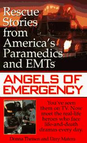 Cover of: Angels of Emergency: Rescue Stories from America's Paramedics and Emt's