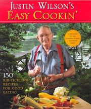 Cover of: Justin Wilson's easy cooking: 150 rib-tickling recipes for good eating