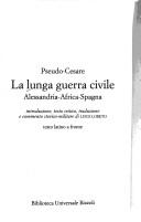 Cover of: La lunga guerra civile: Alessandria, Africa, Spagna