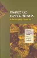 Cover of: Finance and competitiveness in developing countries |