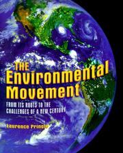 Cover of: The environmental movement: from its roots to the challenges of a new century