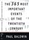Cover of: The 365 most important events of the twentieth century