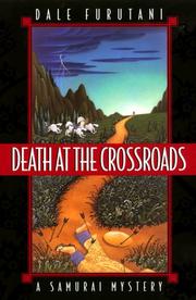 Cover of: Death at the crossroads by Dale Furutani