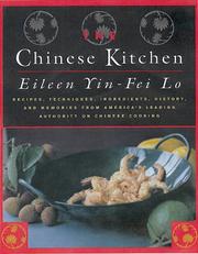 Cover of: The Chinese Kitchen: Recipes, Techniques, Ingredients, History, and Memories from America's Leading Authority on Chinese Cooking