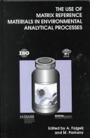 The use of matrix reference materials in environmental analytical processes