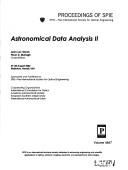 Cover of: Astronomical data analysis II: 27-28 August 2002, Waikoloa, Hawaii, USA