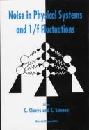 Cover of: Noise in physical systems and 1/f fluctuations by International Conference on Noise in Physical Systems and 1/f Fluctuations (14th 1997 Louvain, Belgium)