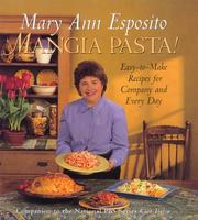 Cover of: Mangia pasta!: easy-to-make recipes for company and every day