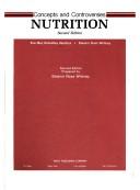 Cover of: Nutrition, concepts and controversies