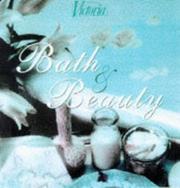 Cover of: Victoria bath & beauty: the fine art of pampering oneself