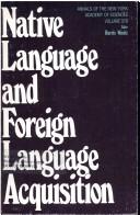 Cover of: Native language and foreign language acquisition