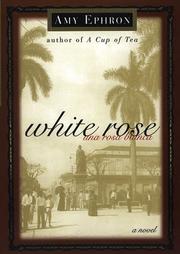 Cover of: White rose: a novel = Una rosa blanca