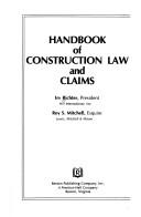 Cover of: Handbook of construction law and claims by Irv Richter