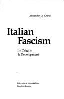 Cover of: Italian fascism: its origins & development