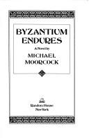 Cover of: Byzantium endures