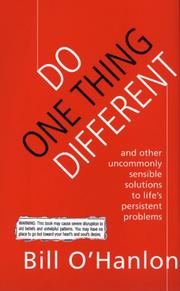 Do one thing different by William Hudson O'Hanlon