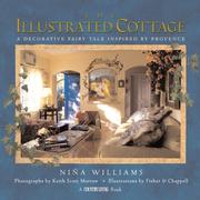 Cover of: The illustrated cottage: a decorative fairy tale inspired by Provence