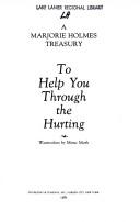 Cover of: To help you through the hurting
