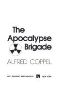 Cover of: The apocalypse brigade by Alfred Coppel