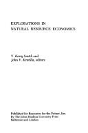 Explorations in natural resource economics