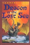 Dragon of the Lost Sea by Laurence Yep