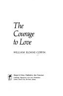 Cover of: The courage to love