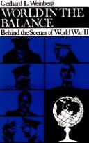 Cover of: World in the balance: behind the scenes of World War II