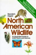 Cover of: Reader's Digest North American wildlife by [editor, Susan J. Wernert].