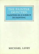 The painter depicted : painters as a subject in painting