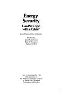 Cover of: Energy security--can we cope with a crisis?: held on November 10, 1980 and sponsored by the American Enterprise Institute for Public Policy Research