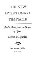 Cover of: The new evolutionary timetable by Steven M. Stanley