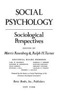 Cover of: Social psychology: sociological perspectives