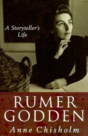 Rumer Godden by Anne Chisholm