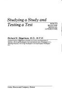 Studying a study and testing a test by Richard K. Riegelman
