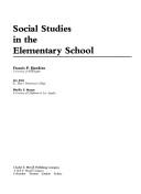 Cover of: Social studies in the elementary school