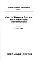 Cover of: Central nervous system and craniofacial malformations