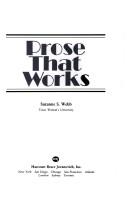 Cover of: Prose that works by Suzanne S. Webb