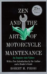 Cover of: Zen and the art of motorcycle maintenance by Robert M. Pirsig