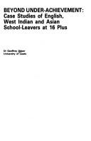 Beyond under-achievement : case studies of English, West Indian and Asian school leavers at 16 plus