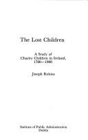 The lost children : a study of charity children in Ireland, 1700-1900