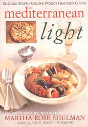 Cover of: Mediterranean light: delicious recipes from the world's healthiest cuisine