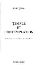 Cover of: Temple et contemplation by Corbin, Henry.