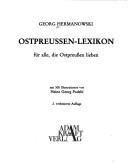 Cover of: Ostpreussen-Lexikon für alle, die Ostpreussen lieben