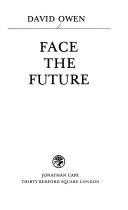 Face the future