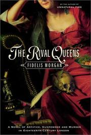Cover of: The rival queens: a novel of artifice, gunpowder, and murder in eighteenth-century London