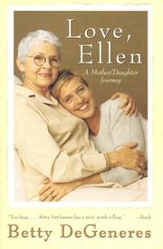 Love, Ellen by Betty Degeneres
